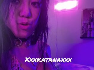 Xxxkatanaxxx