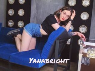 Yanabright